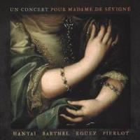 Un concert pour Madame de Sévigné