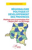 Régionalisme politique et développement des provinces