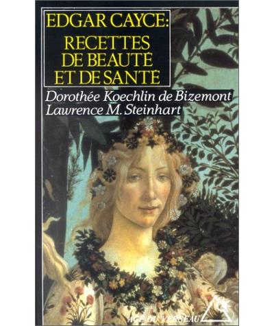 Edgar cayce recettes beaute et sante
