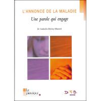 L'annonce de la maladie