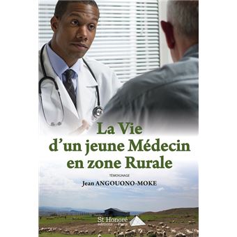La vie d'un jeune médecin en zone rurale