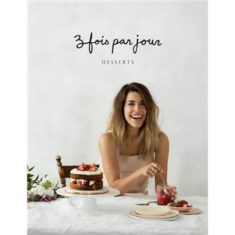 3 fois par jour desserts