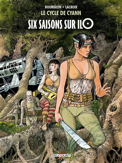 Le Cycle de Cyann T2 - Six saisons sur Ilo