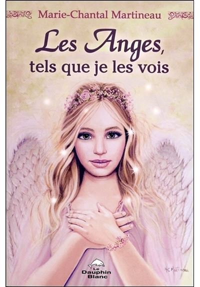 Les Anges, tels que je les vois