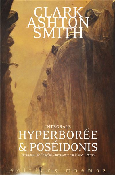 Intégrale clark Ashton Smith - Hyperborée et Poséidonis - Clark Ashton Smith - broché