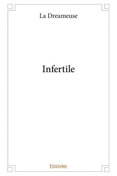 Infertile