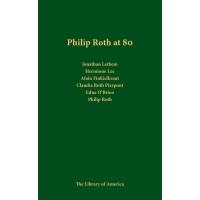 Philip Roth at 80: A Celebration
