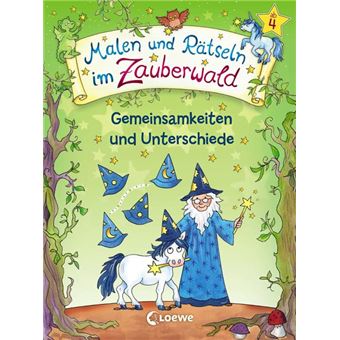 MALEN UND RATSELN IM ZAUBERWALD - GEMEINSAMKEITEN UND UNTERS