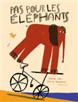 Pas pour les éléphants