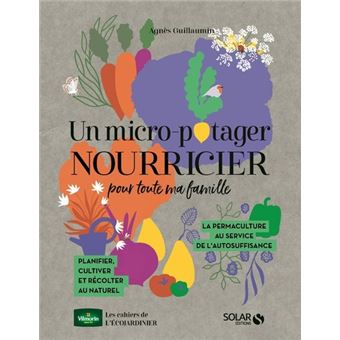 Un micro-potager nourricier pour toute ma famille