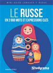 Le russe en 2?000 mots et expressions clés