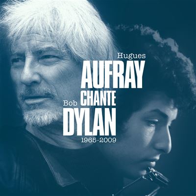 Hugues Aufray Chante Bob Dylan (1965-2009) Édition Limitée Coffret