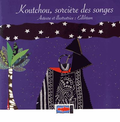 Koutchou, sorcière des songes