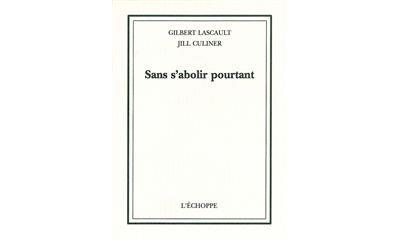 Sans s'abolir pourtant