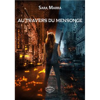 Au travers du mensonge