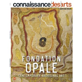 La fondation opale - art aborigene contemporain