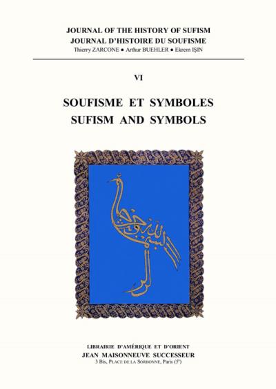 Soufisme et symboles, Sufism and symbols