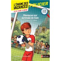 L'énigme des vacances Du CE2 au CM1 Menaces sur la finale de foot