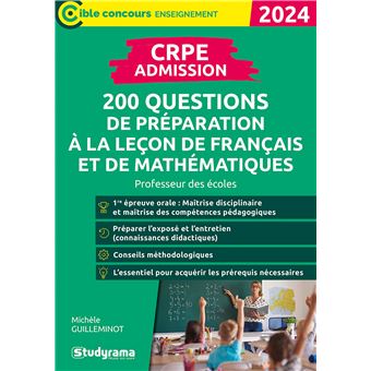 CRPE – Admission – 200 questions de préparation à la leçon de français et de mathématiques