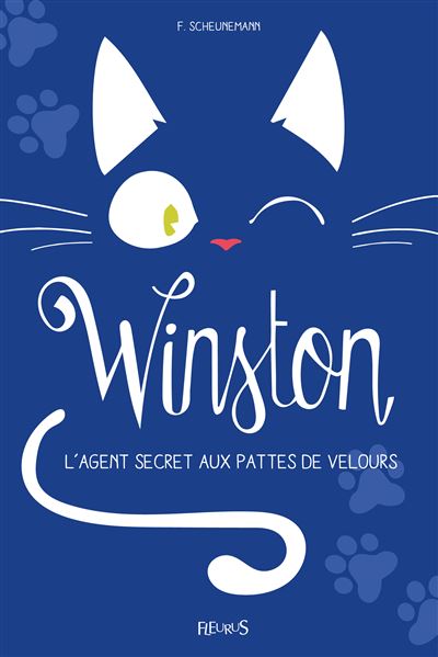 Winston - Winston, l'agent secret aux pattes de velours - Frauke Scheunemann - broché