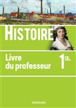 Histoire 1re (2019) - Livre du professeur