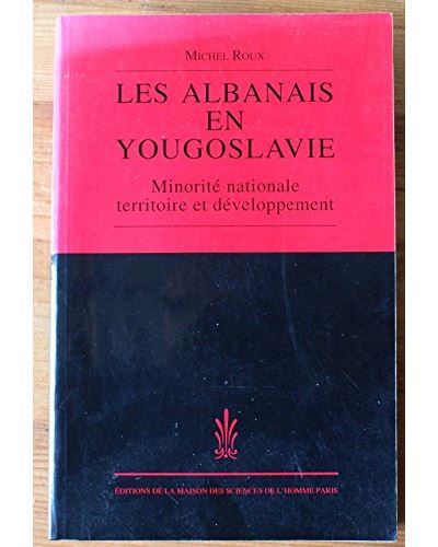 Albanais en yougoslavie - Magali Roux - broché