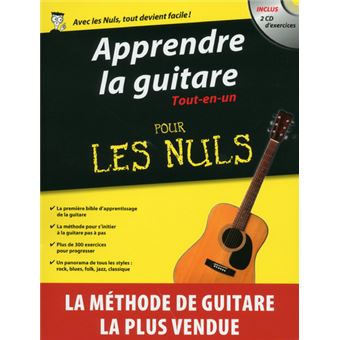 Pour les Nuls - : Apprendre la guitare Tout-en-un Pour les Nuls
