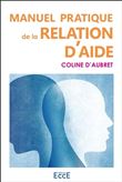 Manuel pratique de la relation d'aide