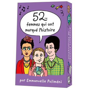 52 femmes qui ont marqué l'histoire