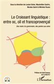 Le Croissant linguistique : entre oc, oil et francoprovençal