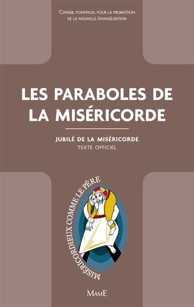 Les paraboles de la miséricorde