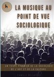 La Musique au point de vue sociologique