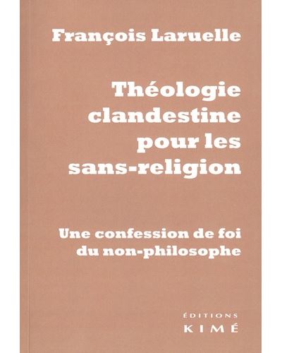 Theologie clandestine pour les sans-religion