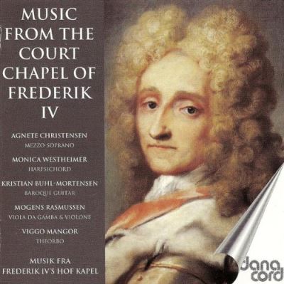 Music From The Court Chapel Of Frederik IV