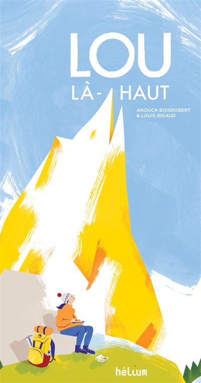 Lou là-haut - Anouck Boisrobert - cartonné