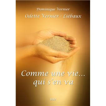 Comme une vie... qui s'en va - 1