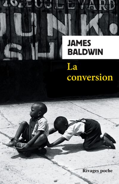 La conversion - James Baldwin - Poche