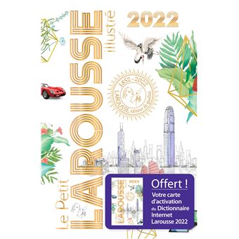 Petit Larousse Illustré 2022