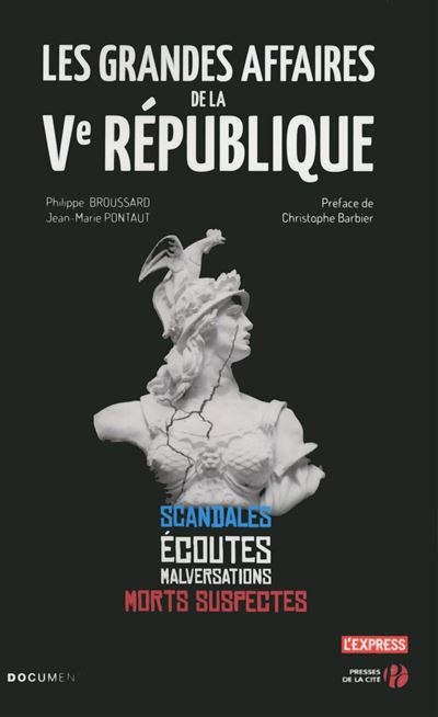 Les grandes affaires de la Vème République
