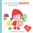 Le petit chaperon rouge Mes gommettes géantes en mousse