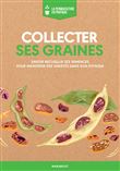 La permaculture en pratique : collecter ses graines