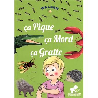 Ça pique ça mord ça gratte
