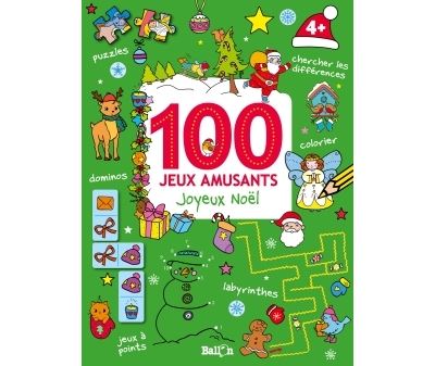 100 jeux : Joyeux Noël dès 4 ans - Collectif - broché