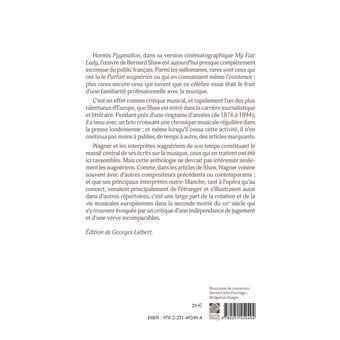 Le Parfait Wagnérien et autres écrits sur Wagner