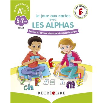 Je Joue Aux Cartes Avec Les Alphas La Methode De Lecture Les Alphas Gs Cp Claude Huguenin Olivier Dubois Du Nilac Thomas Tessier Achat Livre Fnac