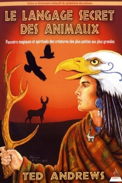 Le langage secret des animaux pouvoirs magiques et spirituel