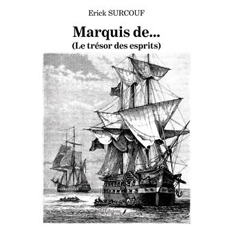 Marquis de... (Le trésor des esprits)