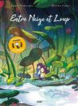 Entre neige et loup - Collector