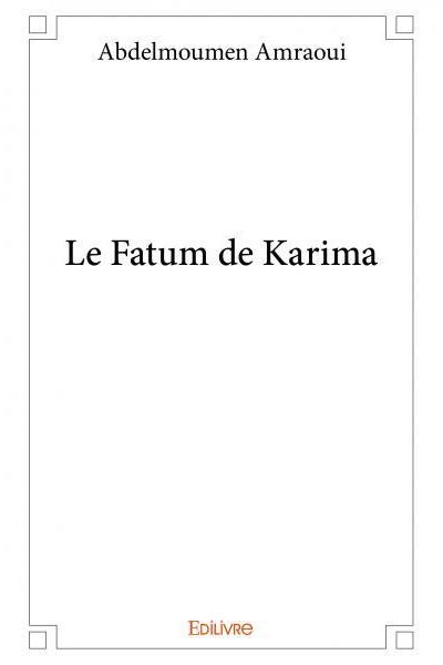 Le fatum de Karima