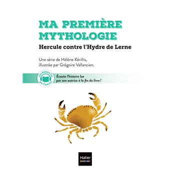 Ma première mythologie - Hercule contre l'Hydre de Lerne - CP/CE1 6/7 ans